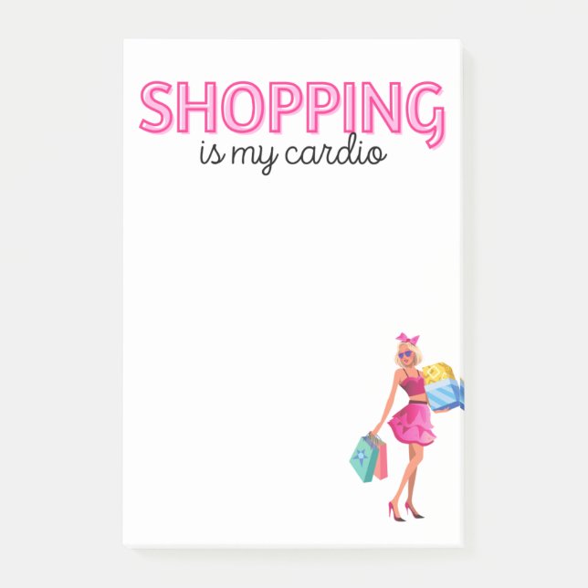 Shopping is my Cardio Post-it Notes (Front)