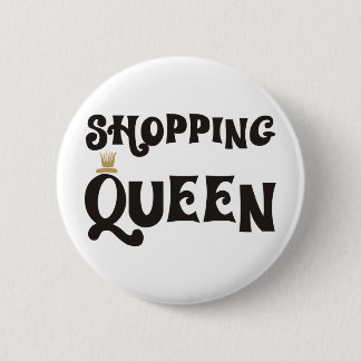 shopping queen 6 cm round badge