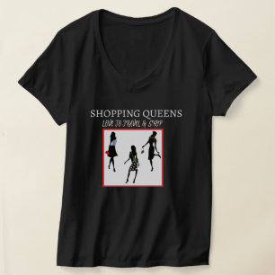Shopping Queen Collection - Ladies  T-Shirt