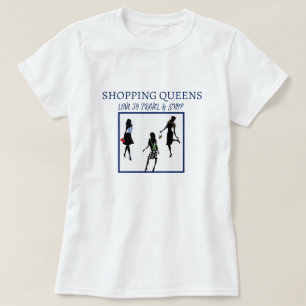 Shopping Queen Collection - Ladies  T-Shirt
