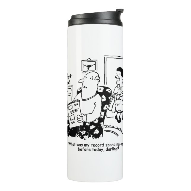 Shopping Trip. Record Spend. Overspending at Shops Thermal Tumbler (Rotated Left)