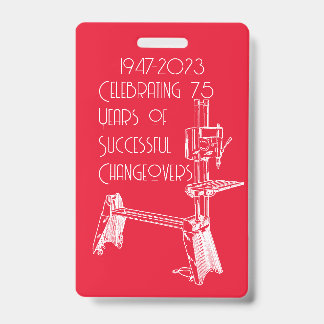 Shopsmith 75th Anniversary Celebration Name Badge ID Badge