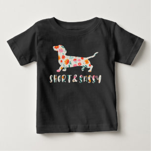 Short and Sassy Dachshund floral dog Baby T-Shirt
