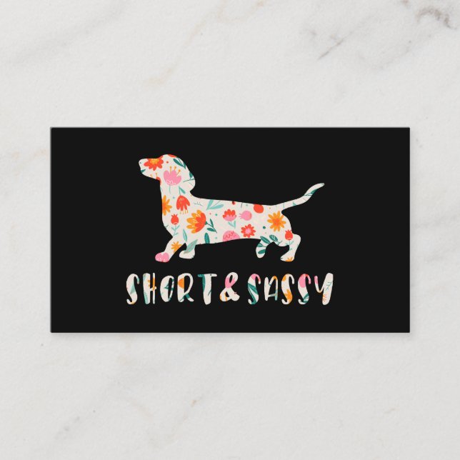 Short and Sassy Dachshund floral dog Business Card (Front)