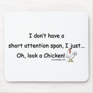 Short Attention Span Chicken Mouse Mat