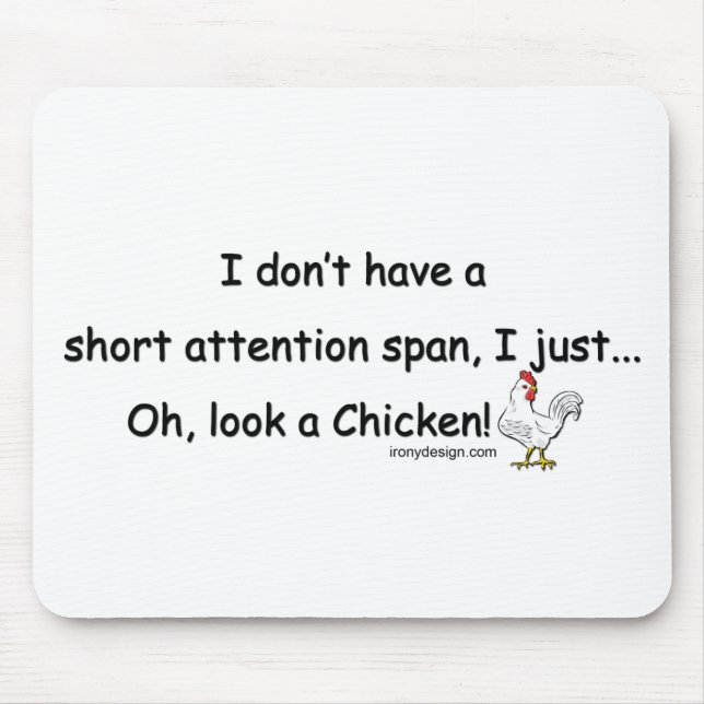 Short Attention Span Chicken Mouse Mat (Front)