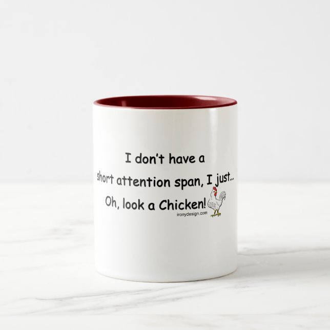 Short Attention Span Chicken Saying Two-Tone Coffee Mug (Center)