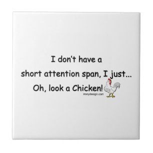 Short Attention Span Chicken Tile