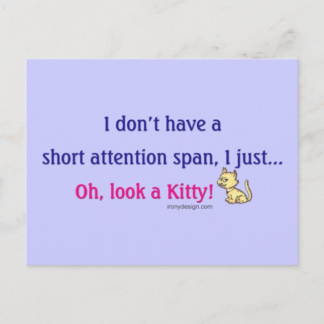 Short Attention Span Kitty Saying Postcard (Front)