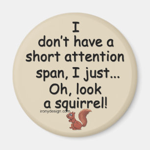 Short Attention Span Squirrel Brown Magnet