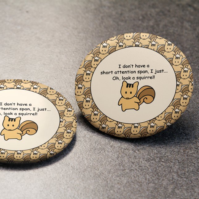 Short Attention Span Squirrel Design 3 Cm Round Badge (Creator Uploaded)