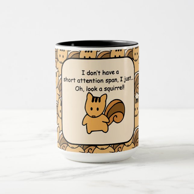 Short Attention Span Squirrel Design Mug (Center)