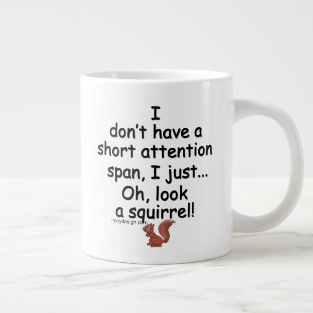 Short Attention Span Squirrel Funny Large Coffee Mug (Right)