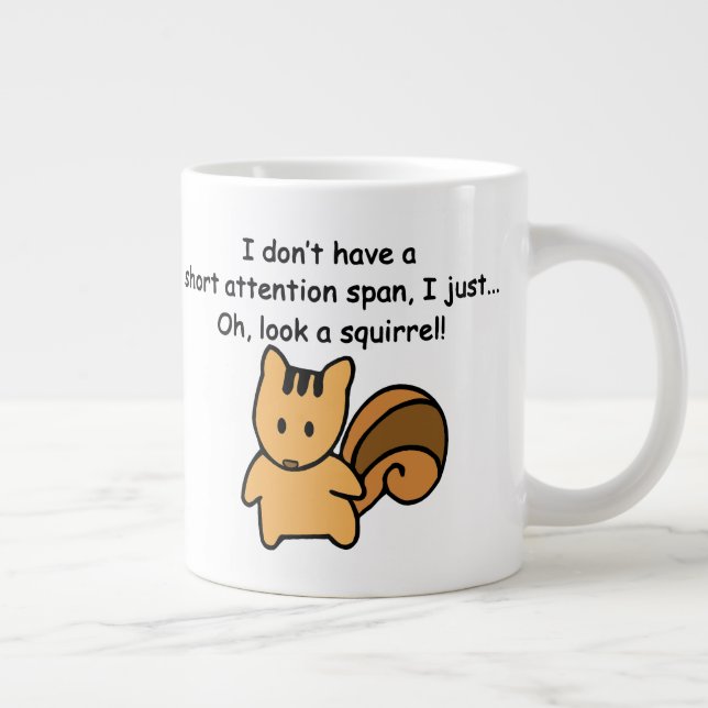 Short Attention Span Squirrel Funny Large Coffee Mug (Right)