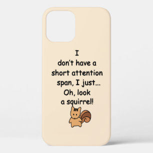 Short Attention Span Squirrel Humourous iPhone 12 Case