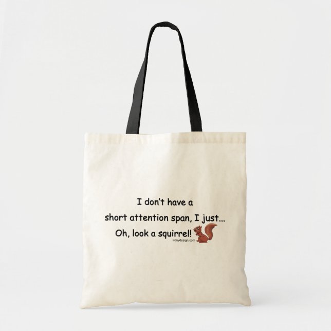 Short Attention Span Squirrel Tote Bag (Front)