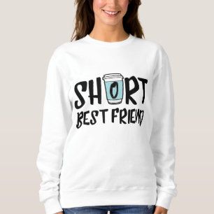 Short Best Friend - Matching Coffee for BFF Latte Sweatshirt