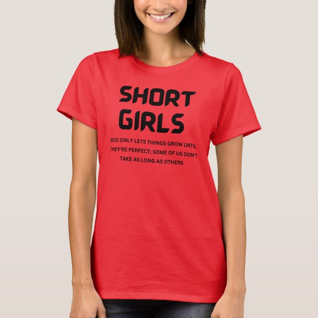  Short Girls Perfect Quote T-Shirt – Empowering Wo (Front)