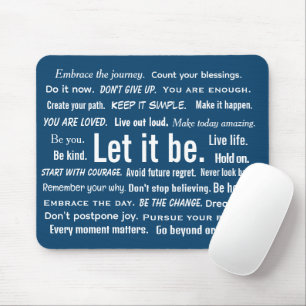 Short Inspirational Quotes On Blue Mouse Mat
