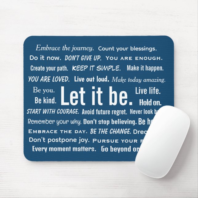 Short Inspirational Quotes On Blue Mouse Mat (With Mouse)