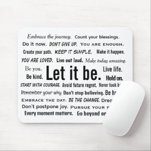 Short Inspirational Quotes On White Mouse Mat