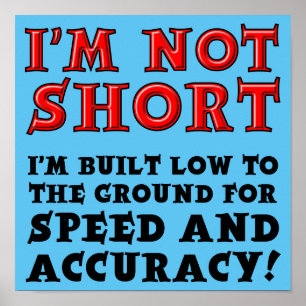 Short People Speed and Accuracy Poster Sign