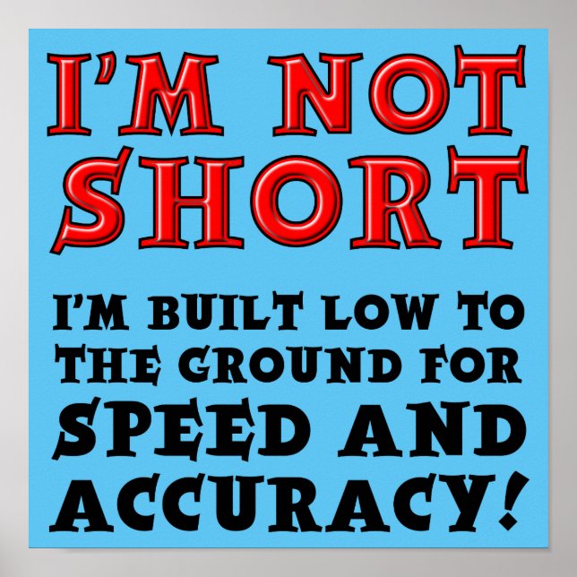 Short People Speed and Accuracy Poster Sign (Front)