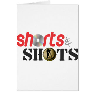 Shorts & Shots
