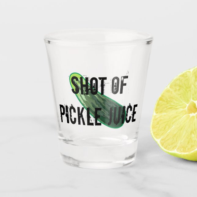 Shot of Pickle Juice Glass (Front)