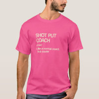Shot Put Coach Definition Track And Field Humour