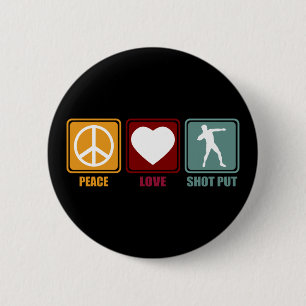 Shot Put Putter Dad Girl Peace Love Design Gift 6 Cm Round Badge