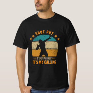 Shot Put Sayings Shot Putter Sports Athlete Gift T-Shirt