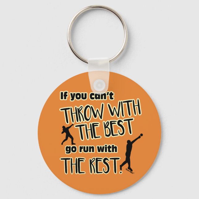 Shot Put Throw With The Best- Keychain (Front)