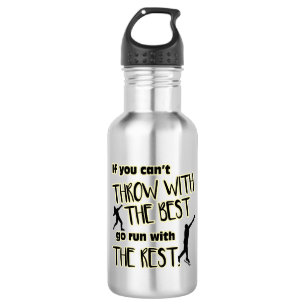 Shot Put Throw With The Best- Water Bottle