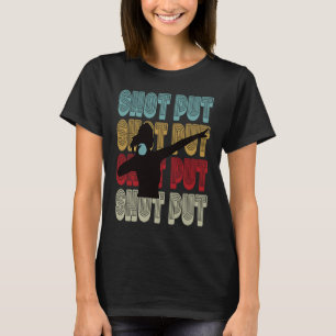 Shot Put Track & Field Shot Put Thrower Retro Loo T-Shirt