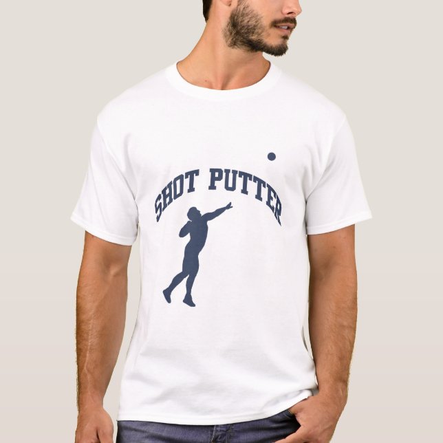 Shot Putter T-Shirt (Front)