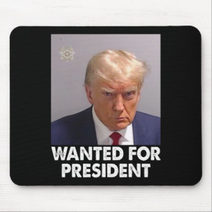 Shot Trump Funny Wanted For President 2024 Mouse Mat