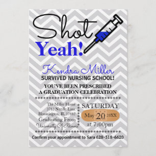 Shot Yeah! Blue Nursing School Graduation Invite