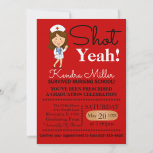 Shot Yeah! Nursing School Graduation Invitation