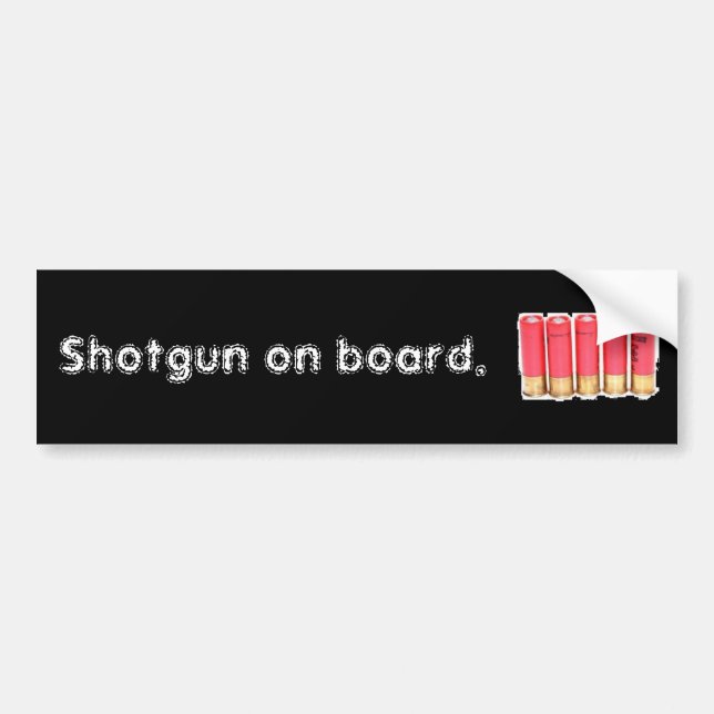 Shotgun on board bumper sticker (Front)