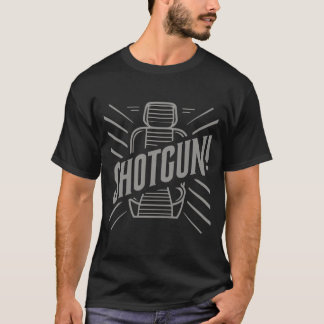 Shotgun! Road Trip T-Shirt