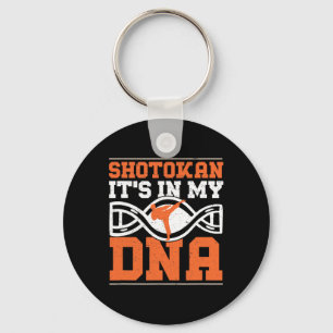 Shotokan It's In My Dna Funny Shotokan Karate Mart Key Ring