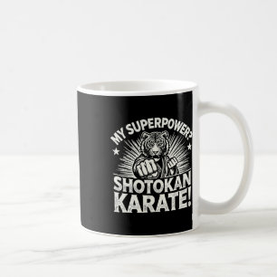 Shotokan Karate Fighter Martial Arts Tiger Funny K Coffee Mug