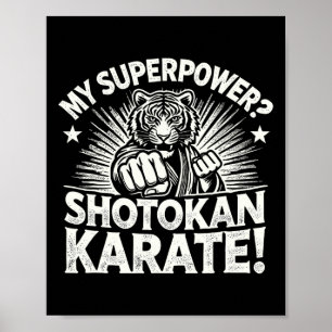 Shotokan Karate Fighter Martial Arts Tiger Funny K Poster