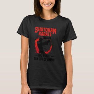 Shotokan Symbol Training Not Bruises Instructor Sh T-Shirt
