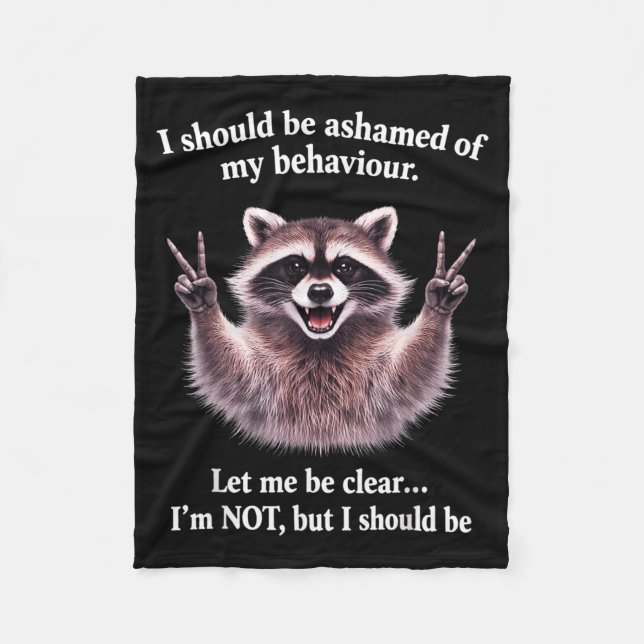 Should be ashamed of behavior let funny sarcastic fleece blanket (Front)
