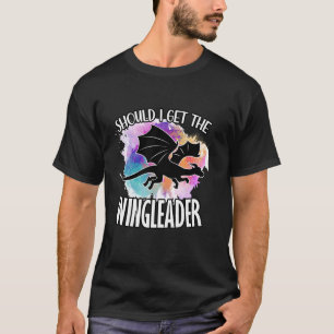 Should I get the wing leader bookish, wingleader s T-Shirt