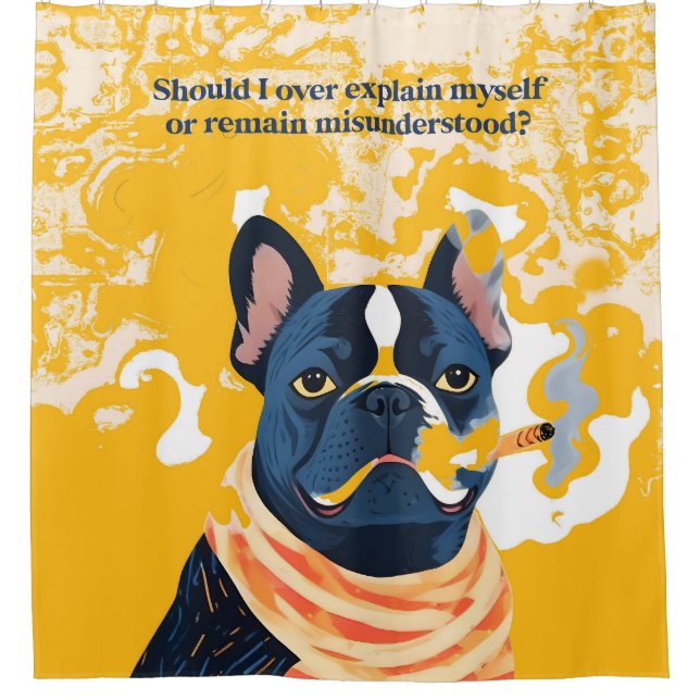 Should I Over Explain Myself  Shower Curtain (Front)