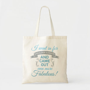 Shoulder Surgery Fabulous Recovery (Blue) Tote Bag