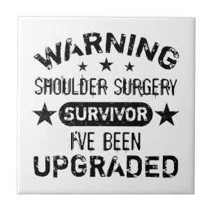Shoulder Surgery Humour Upgraded Tile
